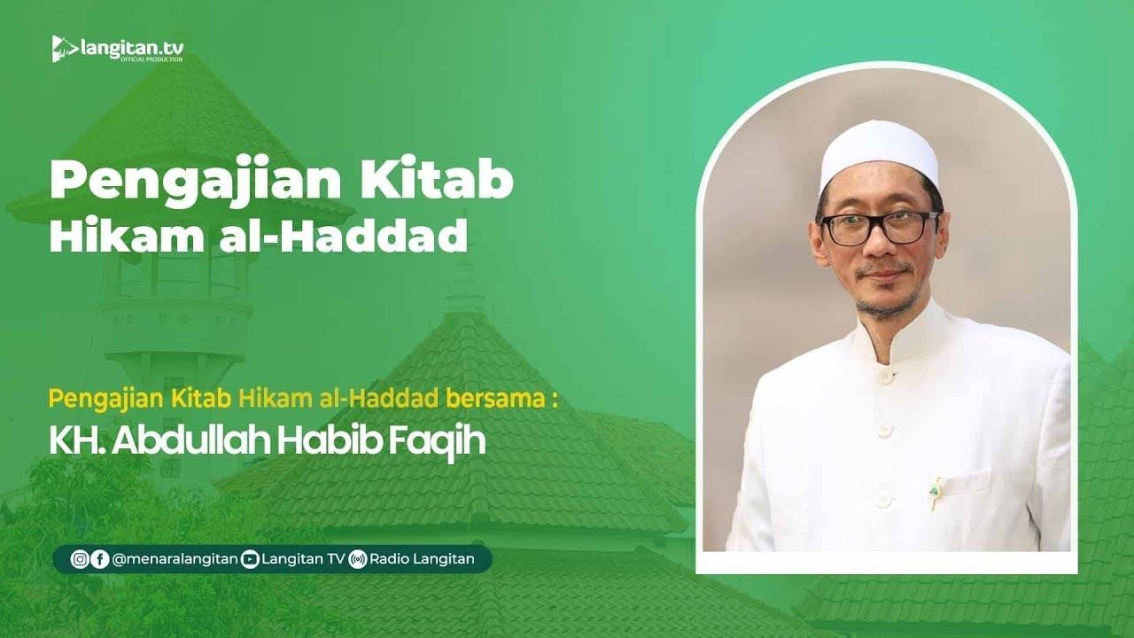 Ngaji Kitab Al Hikam Lil Imam Al Haddad Hikmah Ke 70 Hakikat